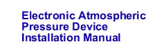 Electronic Atmospheric Pressure Device Installation Manual